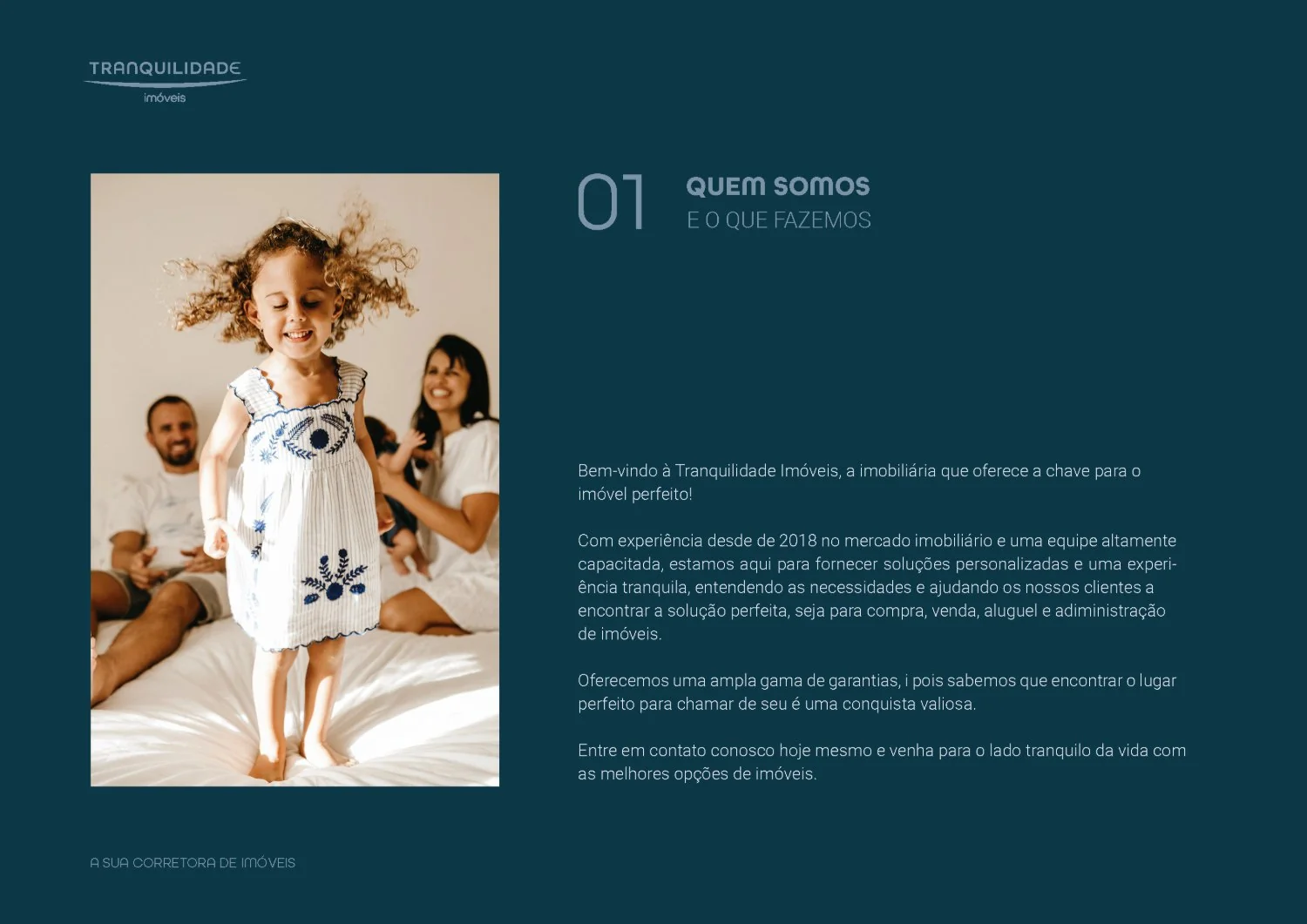 Tranquilidade Imóveis, apresentação institucional