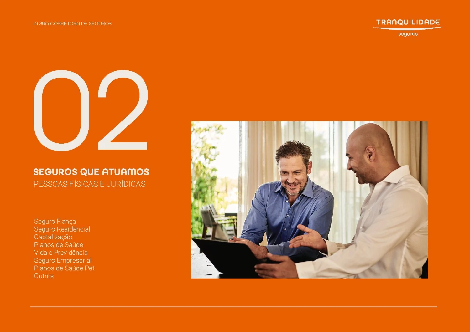 Tranquilidade Seguros, apresentação institucional